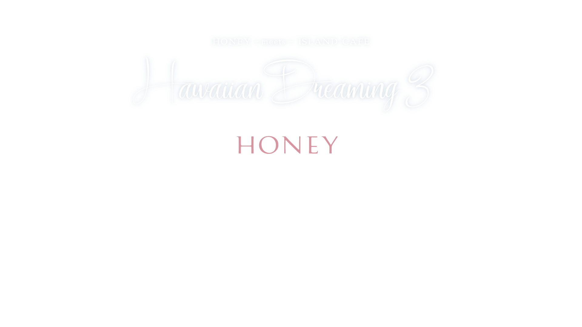 HONEY  meets  ISLAND CAFE Albums Celebration   インセンス