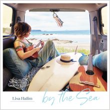 海辺が似合うビーチスタイルミュージック、Lisa Halimのサーフアコースティック・カバーアルバム「by the Sea」6月6日発売。 |  インセンスミュージックワークス INSENSE MUSIC WORKS INC.